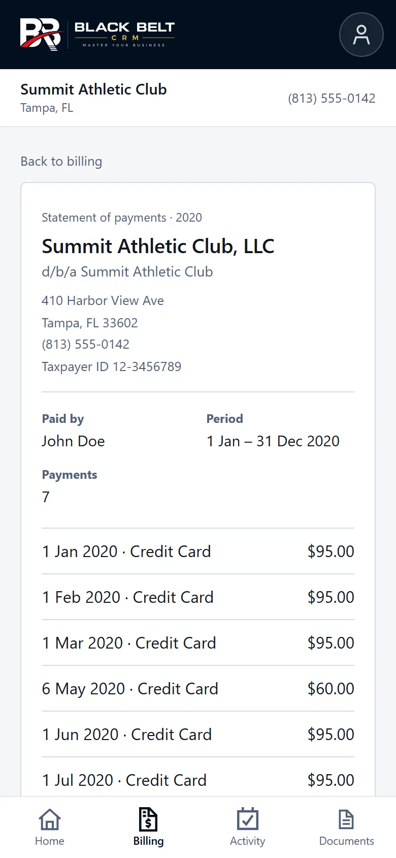 A 2020 statement of payments in the member portal: the business's legal name, d/b/a, address, phone and taxpayer ID, paid by John Doe, and each payment in the year by date and method.